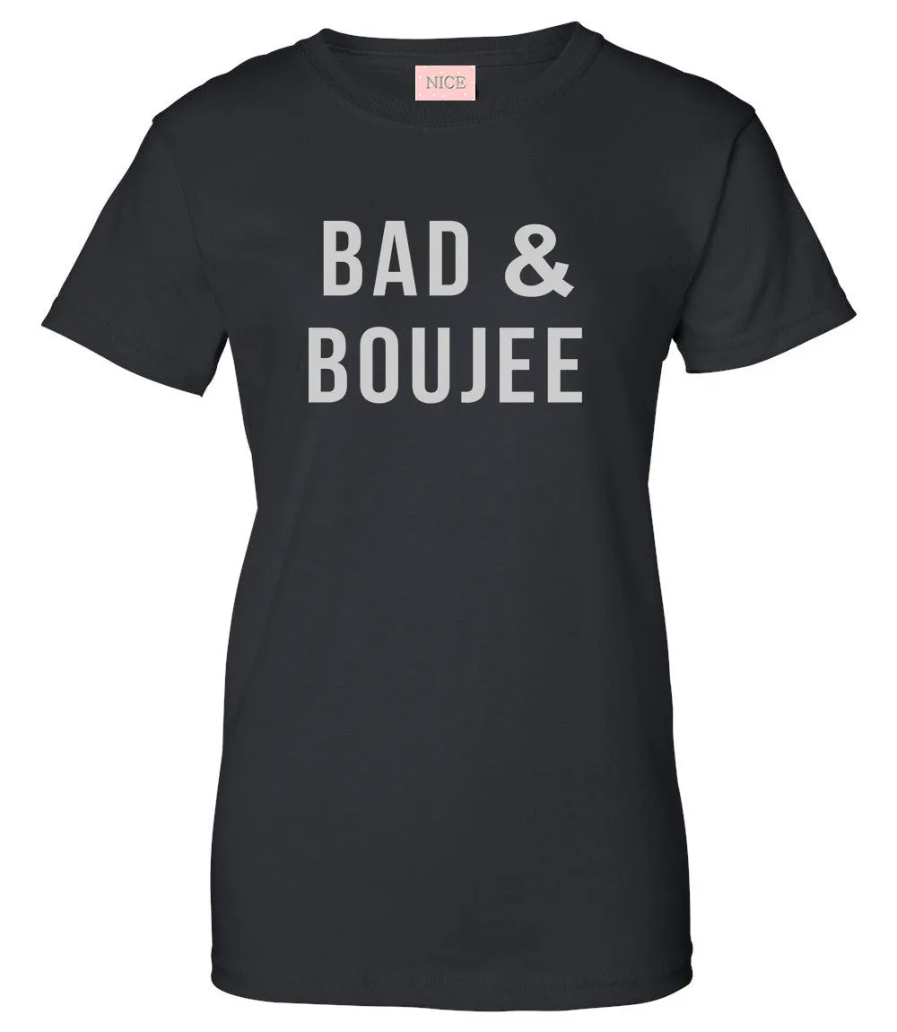 Bad And Boujee T-Shirt