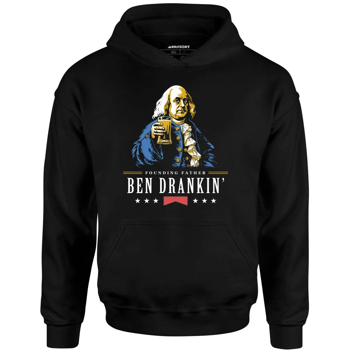 Ben Drankin' Founding Father - Unisex Hoodie