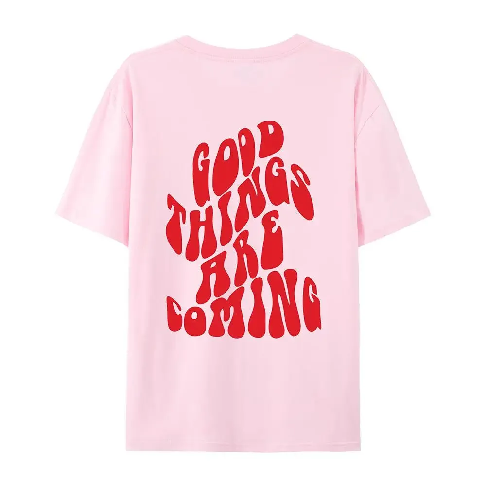 Good Thing Are Charming Coming Printed T-Shirts