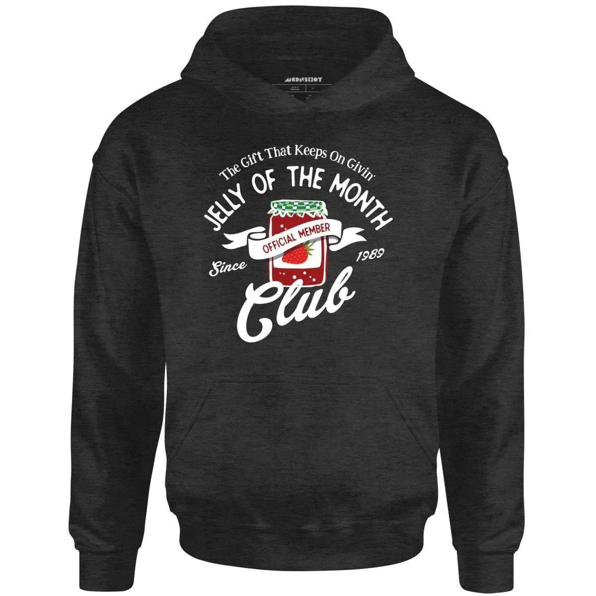 Jelly of the Month Club - Unisex Hoodie