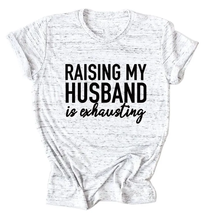 RAISING MY HUSBAND Simple alphabet print versatile women's short-sleeved T-shirt