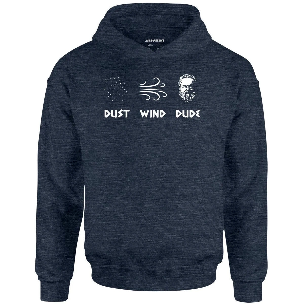 Socrates - Dust, Wind, Dude - Unisex Hoodie