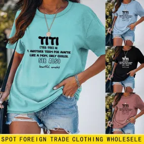 TITI TEE TEE Summer Letter Crew Neck Loose Short Sleeve Women's T-Shirt