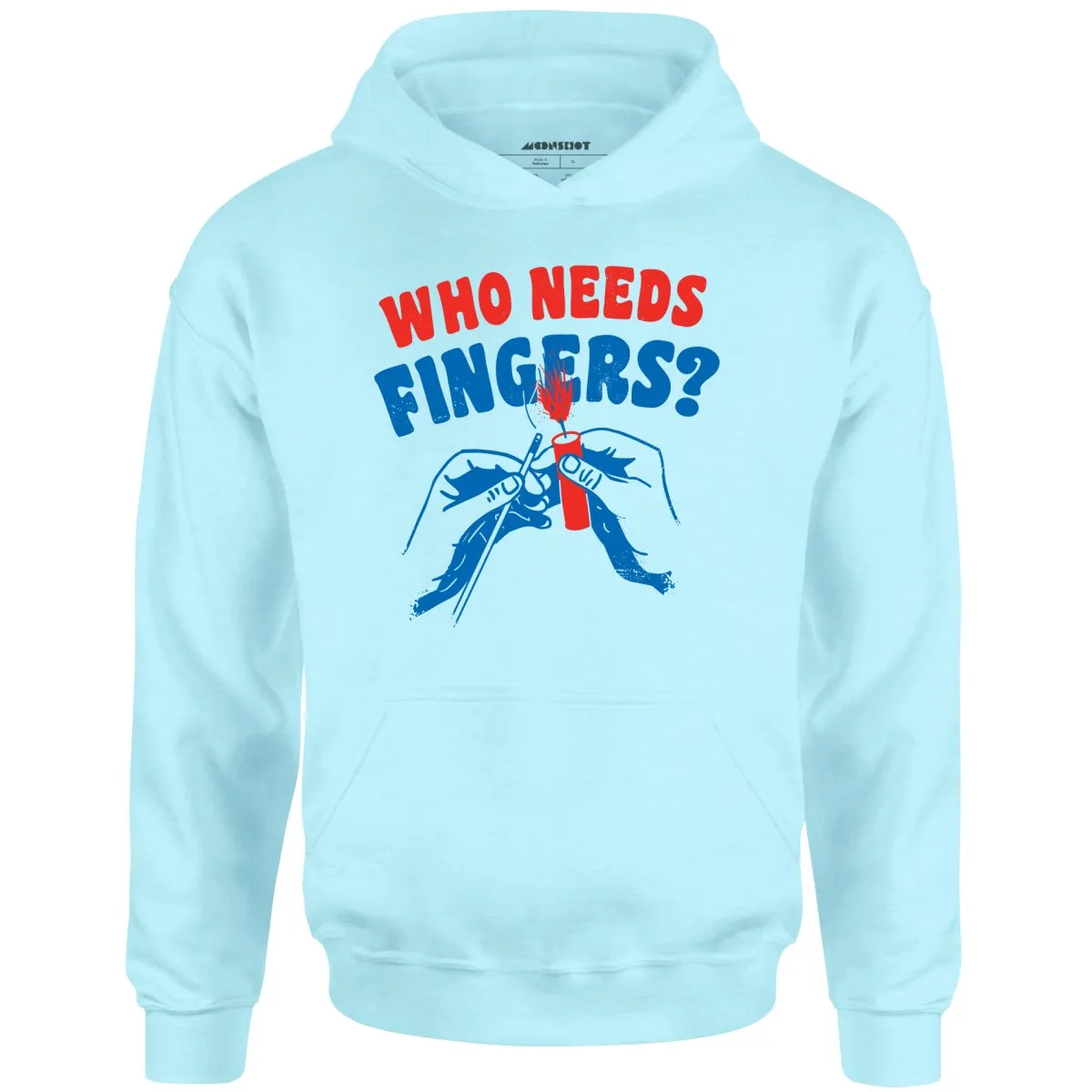 Who Needs Fingers - Unisex Hoodie